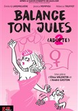 Balance ton Jules