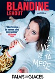 Blandine Lehout dans La vie de ta mre