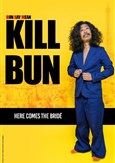 Bun Hay Mean dans Kill Bun