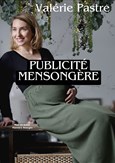 Valrie Pastre dans Publicit Mensongre