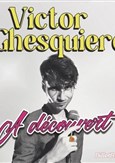 Victor Ghesquire dans  Dcouvert