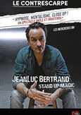 JeanLuc Bertrand dans Stand up Magic