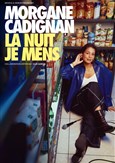 Morgane Cadignan dans La nuit je mens