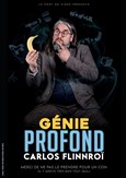 Carlos Flinnro dans Gnie Profond