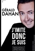 Grald Dahan dans J'imite donc je suis Scne Vauban