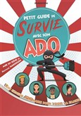 Petit guide de survie avec son ado La Comdie d'Aix