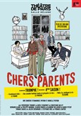 Chers parents Thtre de Paris  Salle Rjane