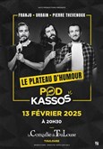 Pod Kassos : Le plateau d'humour avec Franjo, Urbain et Pierre Thevenoux Thtre du Pav