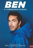 Ben dans Il a beaucoup pleuvu La Compagnie du Caf-Thtre - Grande Salle