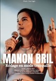 Manon Bril dans Rodage en mode tranquille La Comdie d'Avignon