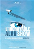 L'Incroyable Alan show Thtre Instant T