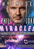 Hypnose Phil Joke dans Miracles La Divine Comdie - Salle 2