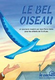 Le bel oiseau La Compagnie du Caf-Thtre - Petite salle