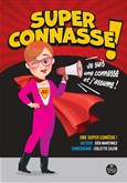 Super Connasse ! Je suis une connasse et j'assume ! Thtre Beaulieu