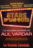 Stars d'un soir - Une comdie d'Alil Vardar avec Michel Guidoni La Grande Comdie - Salle 1