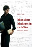 Monsieur Malaussne au thtre Theatre de la rue de Belleville