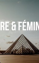 Visite guide : Louvre & Fminisme