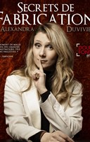 Alexandra Duvivier dans Secrets de fabrication