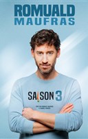 Romuald Maufras dans Saison 3