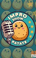 Impro Show Patate