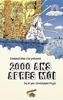 2000 ans aprs moi