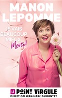 Manon Lepomme dans Je vais beaucoup mieux merci !