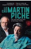 Le Cas Martin Piche