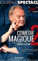 Gatan Bloom dans Comdie Magique 2