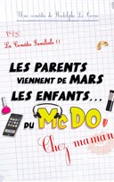 Les parents viennent de Mars, les enfants du McDo | Chez Maman