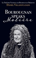 Daniel Villanova dans Bourougnan speaks Molire