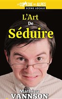 Mathieu Vannson dans L'Art de sduire