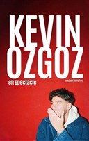 Kevin Ozgoz dans  la folie, pas du tout