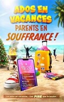 Ados en vacances, parents en souffrance !