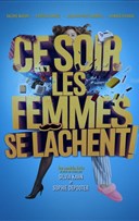 Ce soir les femmes se lchent !