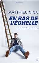 Matthieu Nina dans En bas de l'chelle