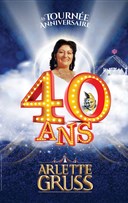 Le Cirque Arlette Gruss dans 40 ans, la tourne anniversaire - Nancy