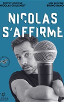 Nicolas Guillemot dans Nicolas s'affirme