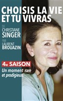 Choisis la vie et tu vivras - de Christiane Singer