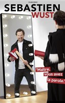 Sebastien Wust dans Maitre, vous avez la parole