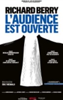 L'audience est ouverte | avec Richard Berry