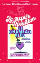 Le chameau bleu - Le super rveillon