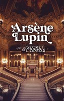 Arsne Lupin et le secret de l'Opra