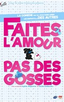 Faites l'amour, pas des gosses