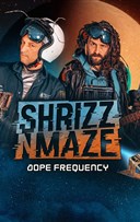 Shrizz n Maze + Greg Boyer