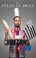 Felix Le Braz dans Un breton  Lyon