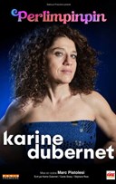 Karine Dubernet dans Perlimpinpin