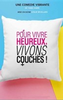 Pour vivre heureux, vivons couchs !