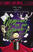 Magicien, c'est pas sorcier