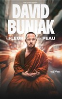 David Buniak dans  fleur de peau