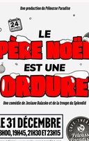 Le Pre Nol est une ordure